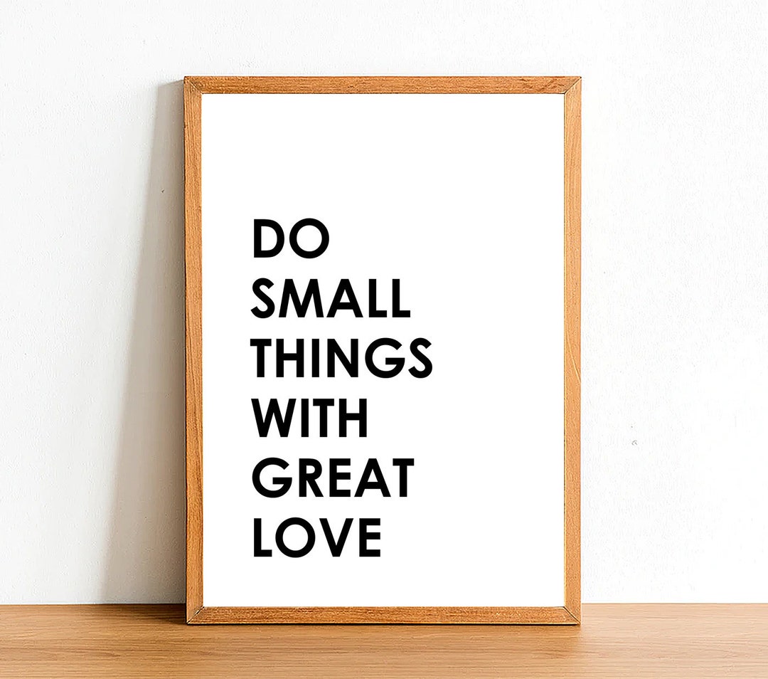 Do Small Things - Motivational Prints - Inspirational Quotes - A4 A3 A2 ...