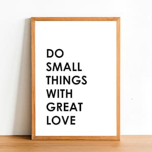 Do Small Things - Motivational Prints - Inspirational Quotes - A4 A3 A2 Posters - Home Wall Art Decor - Gift Idea Funny Quote Print