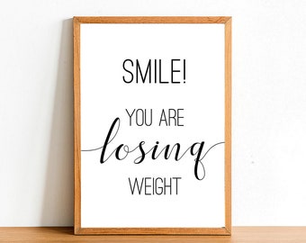 Smile You Are Losing Weight - Bathroom Poster Print - Satin Paper - Toilet Wall Art - A4 A3 A2 - Home Wall Decor - Top Quality Posters