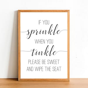 If You Sprinkle When You Tinkle Please Be Sweet - Bathroom Poster Print - Toilet Wall Art - A4 A3 A2 - Home Wall Decor - Top Quality Posters
