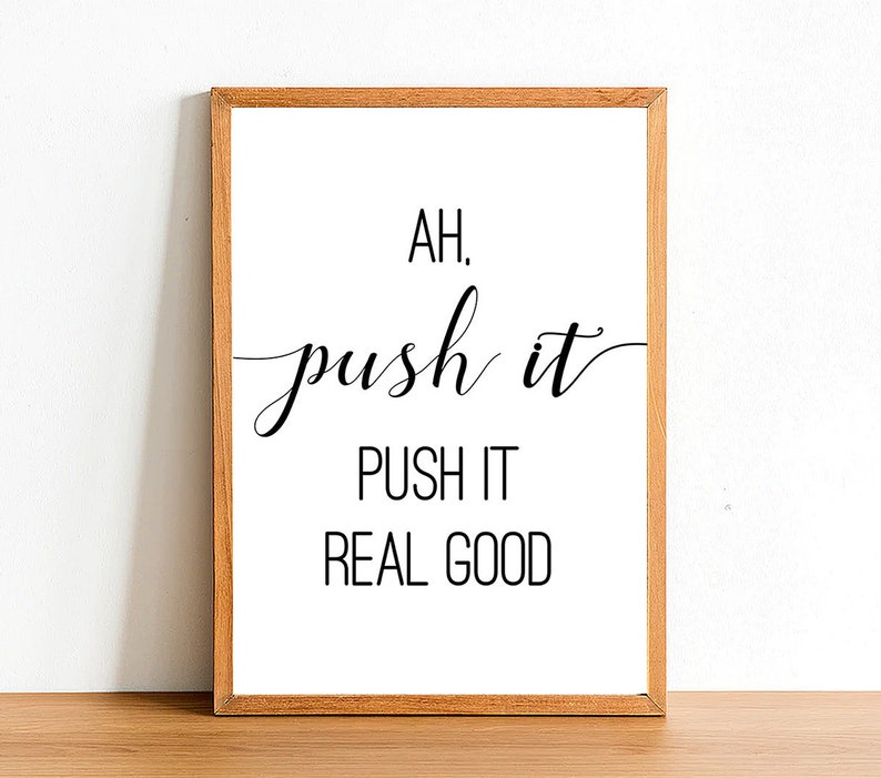 Ah Push It Push It Real Good Bathroom Poster Print Satin Etsy