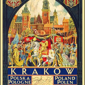 May include: A vintage travel poster advertising train travel to Krakow, Poland. The poster features a colourful illustration of a medieval procession with a king on horseback, surrounded by knights and townspeople. The text on the poster reads "Krakow, Polska, Pologne, Polish State Railways, Polnische Staatsbahnen".