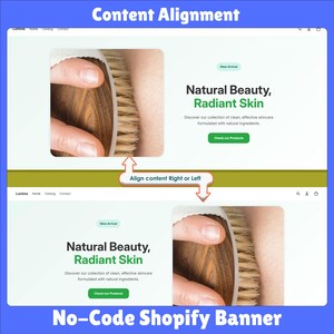 May include: A website design with the text "Content Alignment" at the top and "No-Code Shopify Banner" at the bottom. The design features the text "Natural Beauty, Radiant Skin" and a call to action button. The image also shows a person using a wooden brush.