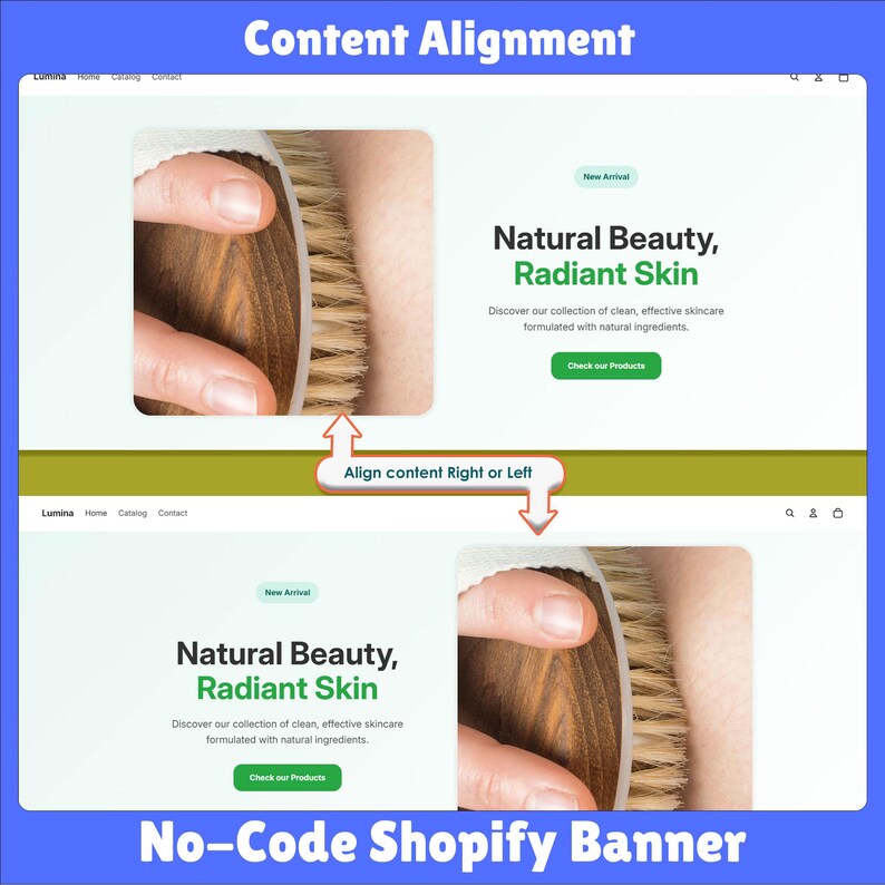 May include: A website design with the text "Content Alignment" at the top and "No-Code Shopify Banner" at the bottom. The design features the text "Natural Beauty, Radiant Skin" and a call to action button. The image also shows a person using a wooden brush.