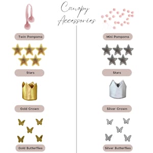 Puede incluir: Accesorios para dosel en oro y plata.  Pompones dobles, mini pompones, estrellas, coronas y mariposas.