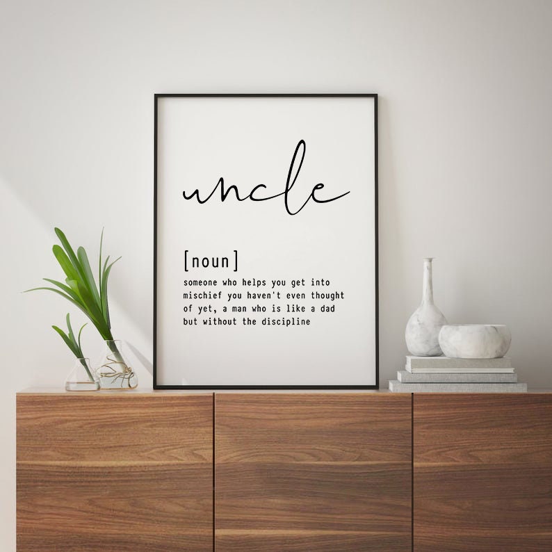 Uncle Definition Print Uncle Quote Printable Gift for Uncle Etsy