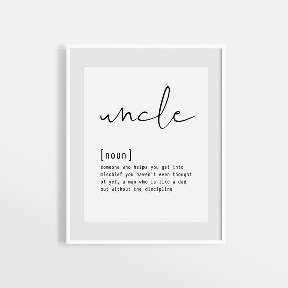 Uncle Definition Print Uncle Quote Printable Gift for Uncle | Etsy