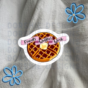 Friends Waffles Work Sticker