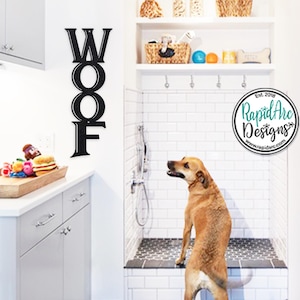 Vertical Metal WOOF Sign | Dog Decor for Home | Dog Lover Wall Art | Custom Dog Sign | Word Sign | Pet Dog Sign | Dog Themed Gift