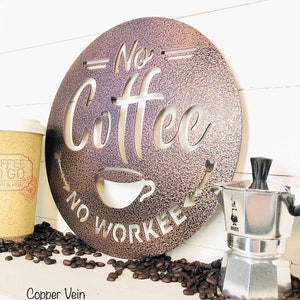 Metal No COFFEE No WORKEE Sign | Coffee Lover Gift | Kitchen Wall Decor | Coffee Wall Art | Office Pop Art | Coffee Bar Sign | Coffee Decor
