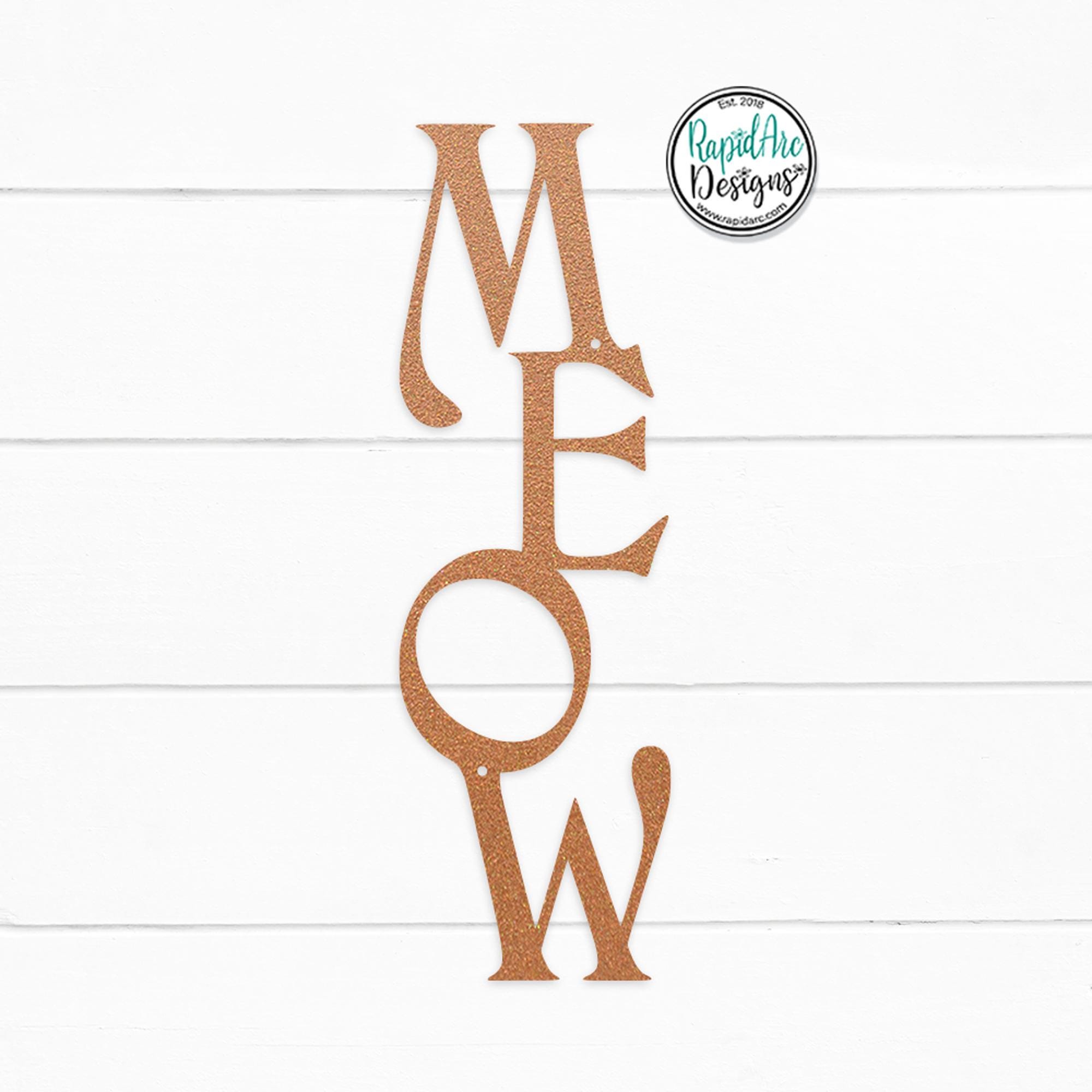 Vertical Metal MEOW Sign | Cat Lover Home Decor - Etsy