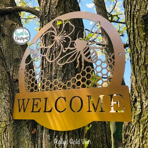 Customizable BEE Welcome Metal Sign- Bee Keeper- Porch Patio Garden- Bee Lovers Gift- Honeycomb- Honey Bee- Metal Wall Art- Outdoor Decor