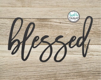 Blessed Metal Word | Script Font Blessed Sign | Home Wall Decor | Blessed Metal Sign | Metal Wall Art | blessed 2