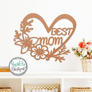 Best Mom Metal Sign | Mother&#39;s Day Gift | Home Wall Decor | Gift for Her | Custom Metal Art | She Shed Decor | Craft Room Sign | Best Mom