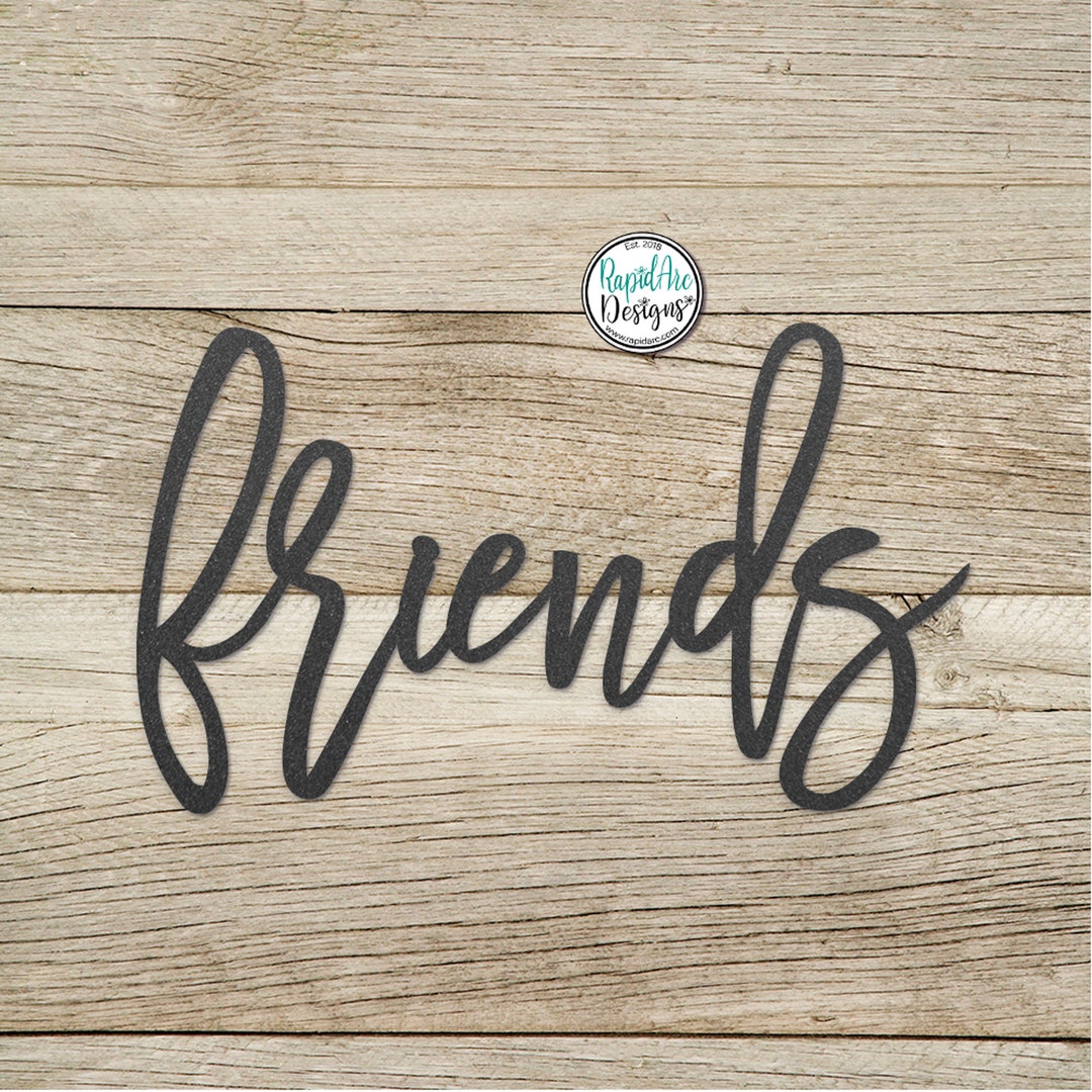 Friends Metal Word | Friends Sign | Home Wall Decor | Best Friends ...