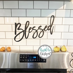 Blessed Metal Word | Script Font Blessed Sign | Home Decor | Blessed Metal Sign | Metal Wall Art | Housewarming Gift | Blessed Word Sign