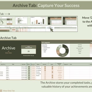 May include: A screenshot of a computer screen displaying a spreadsheet with a green and brown colour scheme. The spreadsheet is titled "Archive Tab: Capture Your Success". The spreadsheet includes a list of tasks, a calendar, and a pie chart. The text "Move 'Done' tasks to the Archive tab with one click." is also visible on the screen.