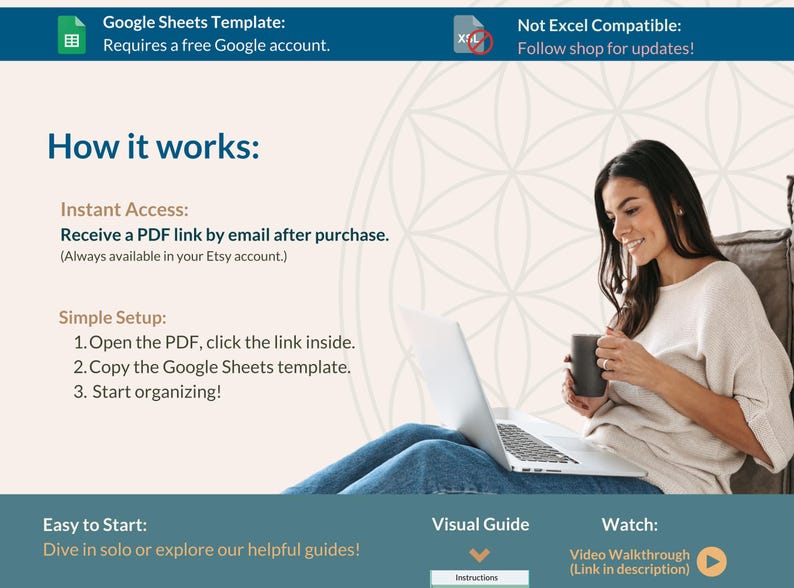 May include: A woman sits on a couch with a laptop and a cup of coffee. The text on the screen reads "Google Sheets Template: Requires a free Google account." The text on the right side of the image reads "Not Excel Compatible: Follow shop for updates!"
