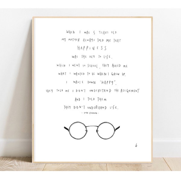 Happiness by John Lennon / Glasses Happy Music Art Print Drawing Painting Poster Life Beatles A3 A4 A5