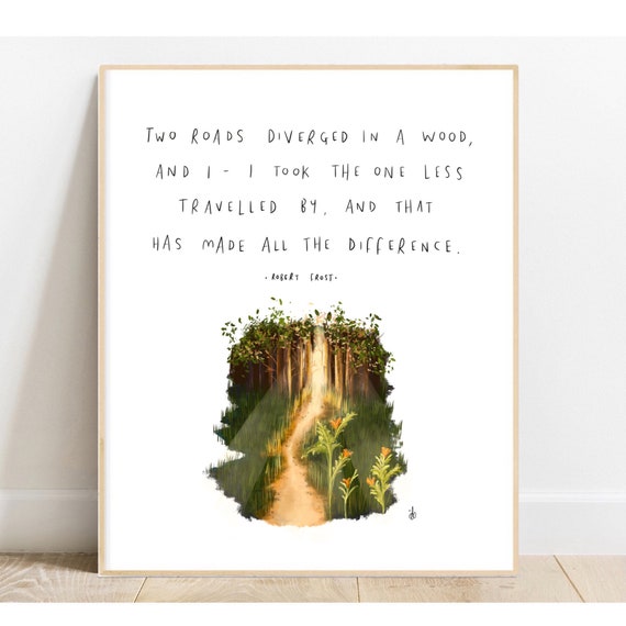 Home Decor Wall Art Nature Instant Download Inspirational Print Road Not Taken Printable Quote Take the Road Less Traveled Gift
