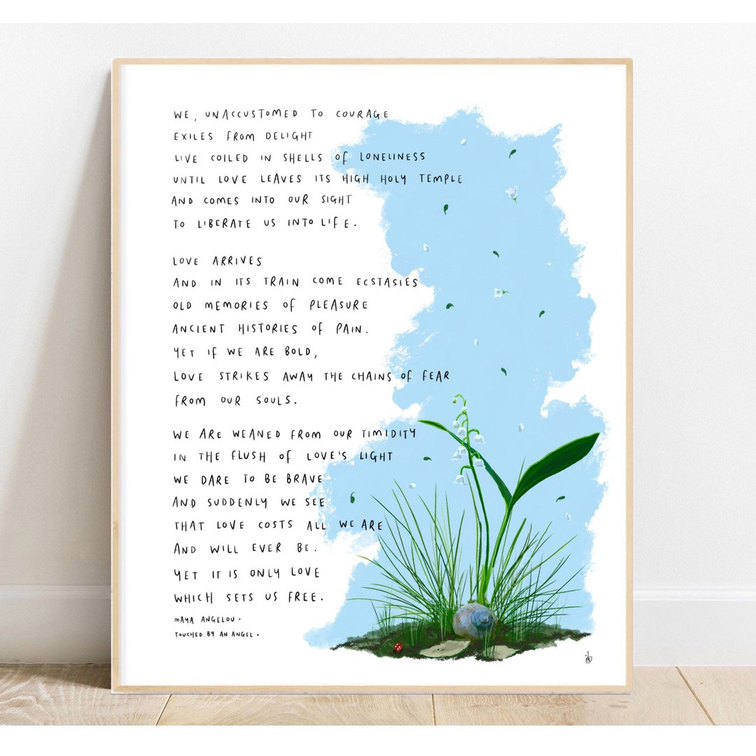 Touched by an Angel by Maya Angelou / Art Print