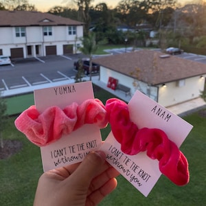PERSONALIZED I Can’t Tie The Knot Without You SCRUNCHIES | Bridesmaid Proposal Gift | Proposal Idea | Bridal Party Gift