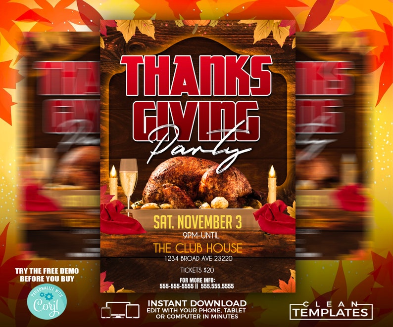 May include: A Thanksgiving party flyer with a brown wooden background and fall leaves. The flyer has a red and black text that says "Thanks Giving Party". The flyer also has a picture of a roasted turkey with a red napkin and a glass of champagne. The flyer has the date and time of the party, the location, and the price of tickets.