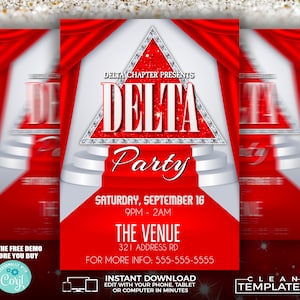May include: A red and white party invitation with a diamond-encrusted triangle logo that says "Delta Party". The invitation includes the text "Delta Chapter Presents", "Saturday, September 16", "9PM - 2AM", "The Venue", "321 Address Rd", "For More Info: 555-555-5555", "Instant Download", "Edit with your phone, tablet or computer in minutes", "Clean Templates", and "Try the free demo before you buy".