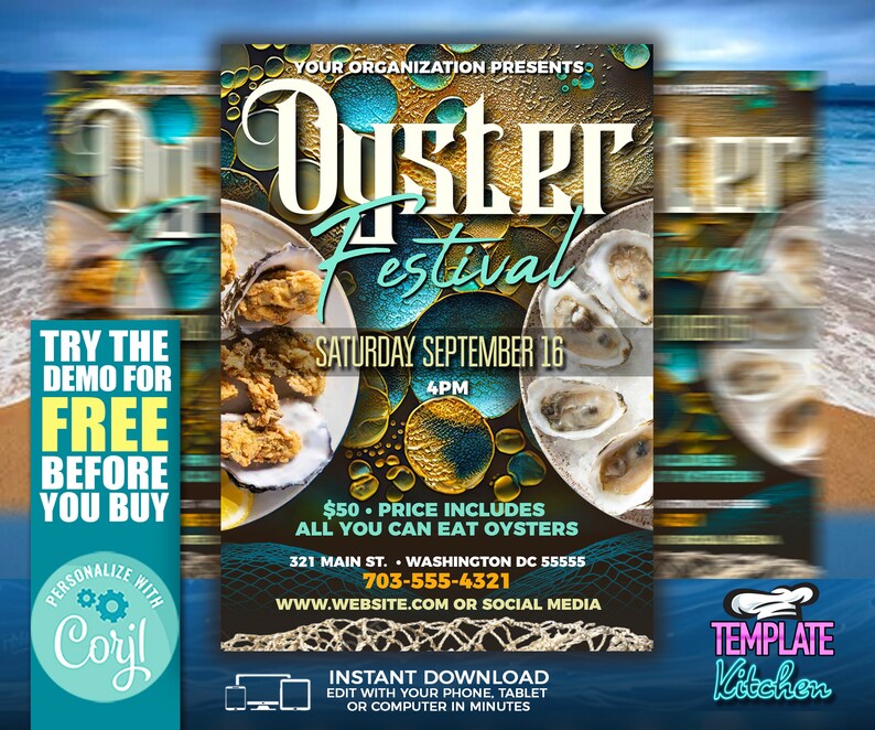 May include: A flyer for an oyster festival with a gold and blue design. The flyer says "Your Organization Presents Oyster Festival" and "Saturday September 16, 4PM". It also says "$50. Price Includes All You Can Eat Oysters" and "321 Main St. Washington DC 55555 703-555-4321 WWW.WEBSITE.COM OR SOCIAL MEDIA".