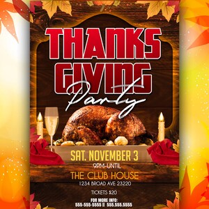 May include: A Thanksgiving party invitation with a roasted turkey, candles, and wine glasses on a wooden background. The text reads "THANKSGIVING Party" with the date and time "SAT. NOVEMBER 3 9PM-UNTIL" and the location "THE CLUB HOUSE 1234 BROAD AVE 23220". The text also includes "TICKETS $20" and contact information for more details.