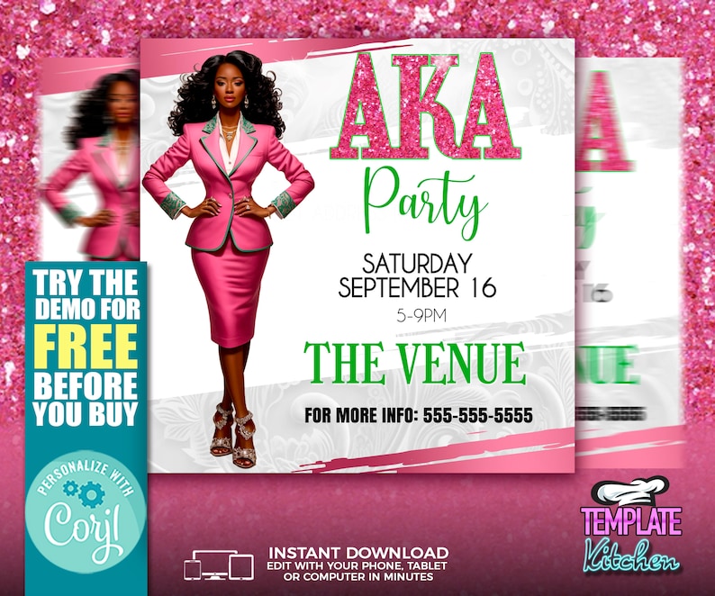 May include: A pink and green invitation for an AKA party. The invitation features a woman in a pink blazer and skirt, with the text "AKA Party" in pink and green glitter letters. The text "Saturday September 16, 5-9PM" is also included, along with the text "The Venue" and a phone number for more information.