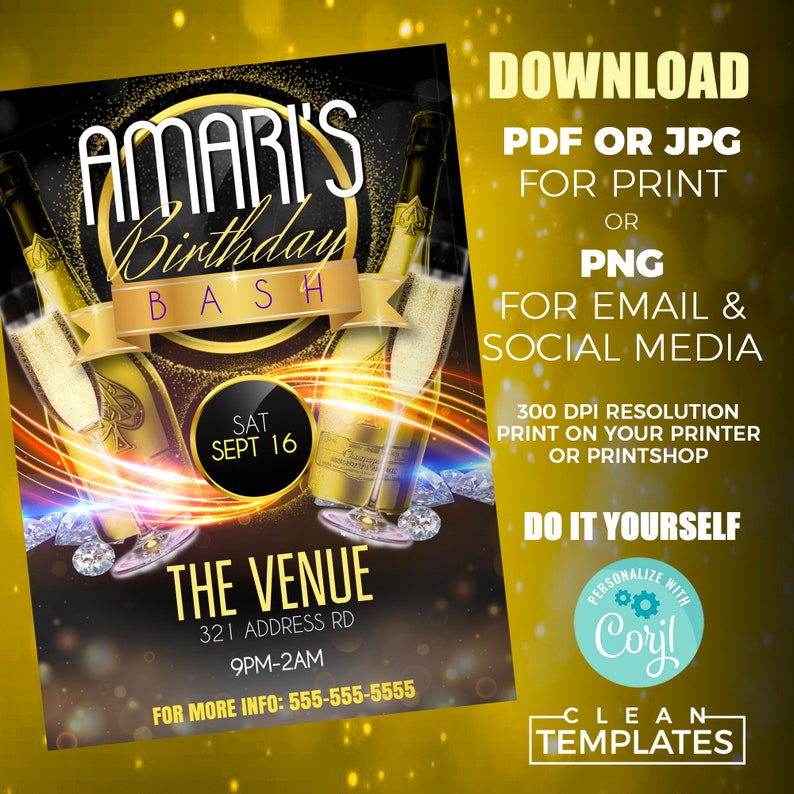 K&ouml;nnte beinhalten: Eine goldene und schwarze Geburtstagseinladung mit einem Design aus Champagnerflasche und -glas. Der Text lautet "Amari's Birthday Bash" mit dem Datum "Sat Sept 16" und der Uhrzeit "9pm-2am". Der Veranstaltungsort ist als "The Venue" mit der Adresse "321 Address Rd" angegeben. Die Einladung enth&auml;lt auch die Telefonnummer "555-555-5555" f&uuml;r weitere Informationen. Die Einladung enth&auml;lt den Text "PDF oder JPG zum Ausdrucken herunterladen oder PNG f&uuml;r E-Mail und soziale Medien". Die Einladung enth&auml;lt auch den Text "300 DPI Aufl&ouml;sung Drucken Sie auf Ihrem Drucker oder Printshop". Die Einladung enth&auml;lt auch den Text "Machen Sie es selbst" und "Personalisieren Sie mit Coril - Saubere Vorlagen".