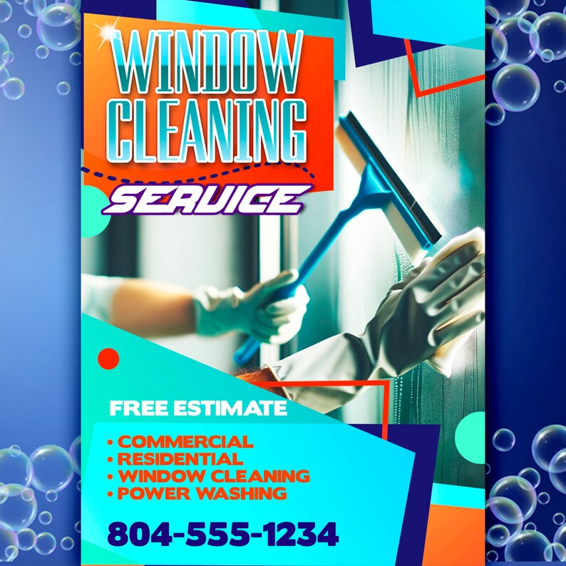 May include: A blue and orange flyer advertising window cleaning services. The flyer features a person cleaning a window with a squeegee and a blue glove. The text on the flyer reads "WINDOW CLEANING SERVICE", "FREE ESTIMATE", "COMMERCIAL", "RESIDENTIAL", "WINDOW CLEANING", "POWER WASHING", and "804-555-1234".
