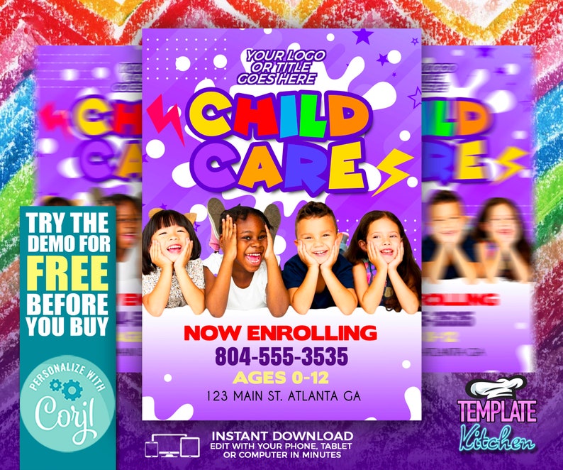 May include: Purple flyer with a white splatter design and the text "CHILD CARE" in colorful letters. The flyer advertises a childcare center with the phone number 804-555-3535 and the text "NOW ENROLLING". The flyer also includes the text "AGES 0-12" and "123 MAIN ST. ATLANTA GA".
