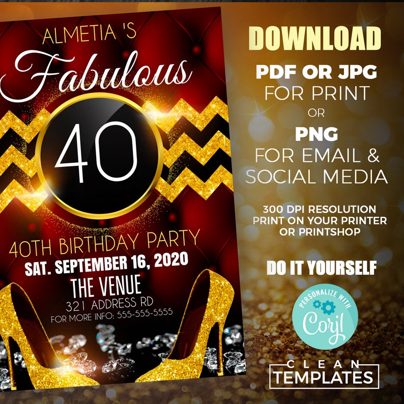 Op de afbeelding: Een printbare uitnodiging voor een 40e verjaardagsfeest met een goud-zwart chevron-patroon, een groot gouden nummer 40 en een paar gouden hakken. De tekst luidt "Almetia's Fabulous 40th Birthday Party, Sat. September 16, 2020, The Venue, 321 Address Rd, For More Info: 555-555-5555".