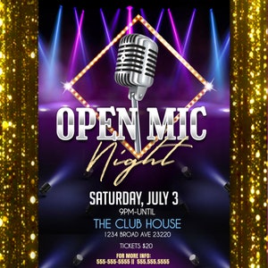 May include: A purple and black poster with a microphone in the center. The text "OPEN MIC Night" is in large, white letters. The poster also includes the date "SATURDAY, JULY 3", the time "9PM-UNTIL", the location "THE CLUB HOUSE", the address "1234 BROAD AVE 23220", the ticket price "TICKETS $20", and the contact information "FOR MORE INFO: 555-555-5555 || 555.555.5555".
