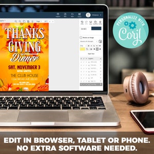 May include: A laptop computer displaying a Thanksgiving dinner invitation with a fall-themed design. The invitation includes the text "THANKSGIVING Dinner" and "SAT. NOVEMBER 3 9PM-UNTIL THE CLUB HOUSE 1234 BROAD AVE 23220". The invitation is being edited using a web-based design tool. The text "PERSONALIZE WITH Corjl" is visible in the upper right corner of the image.
