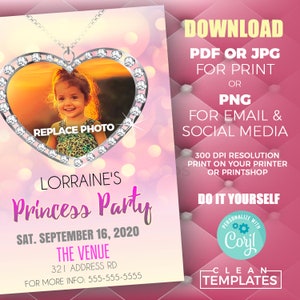 May include: A pink and white princess party invitation with a diamond-encrusted heart frame. The frame contains a photo of a young girl. The text reads "Lorraine's Princess Party", "Sat. September 16, 2020", "The Venue", "321 Address Rd", "For More Info: 555-555-5555", "Download", "PDF or JPG for Print", "PNG for Email & Social Media", "300 DPI Resolution Print on Your Printer or Printshop", "Do It Yourself", "Personalize with Coril", "Clean Templates".