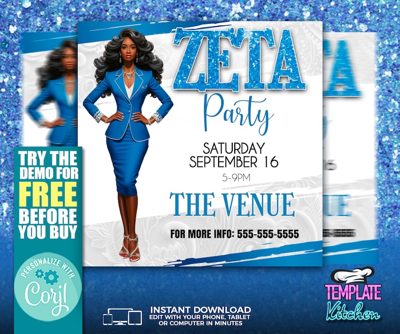 May include: A blue and white invitation with a black and white illustration of a woman in a blue suit. The text on the invitation reads "Zeta Party", "Saturday September 16", "5-9PM", "The Venue", and "For More Info: 555-555-5555".