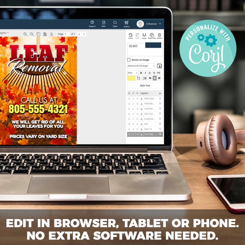 May include: A laptop computer screen displays a mock-up of a business card for a leaf removal service. The card features a red and yellow leaf design with the text "LEAF Removal" and the phone number "805-555-4321". The text "CALL US AT" is above the phone number. The text "WE WILL GET RID OF ALL YOUR LEAVES FOR YOU" is below the phone number. The text "PRICES VARY ON YARD SIZE" is at the bottom of the card. The laptop is on a wooden table with a pair of headphones and a smartphone.