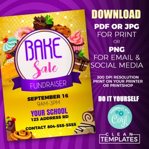 May include: A yellow and purple flyer with a colorful illustration of baked goods. The flyer advertises a bake sale fundraiser for a school. The text reads "BAKE Sale Fundraiser", "September 16, 9AM-3PM", "Your School, 123 Address Rd", and "Contact 804-555-5555".
