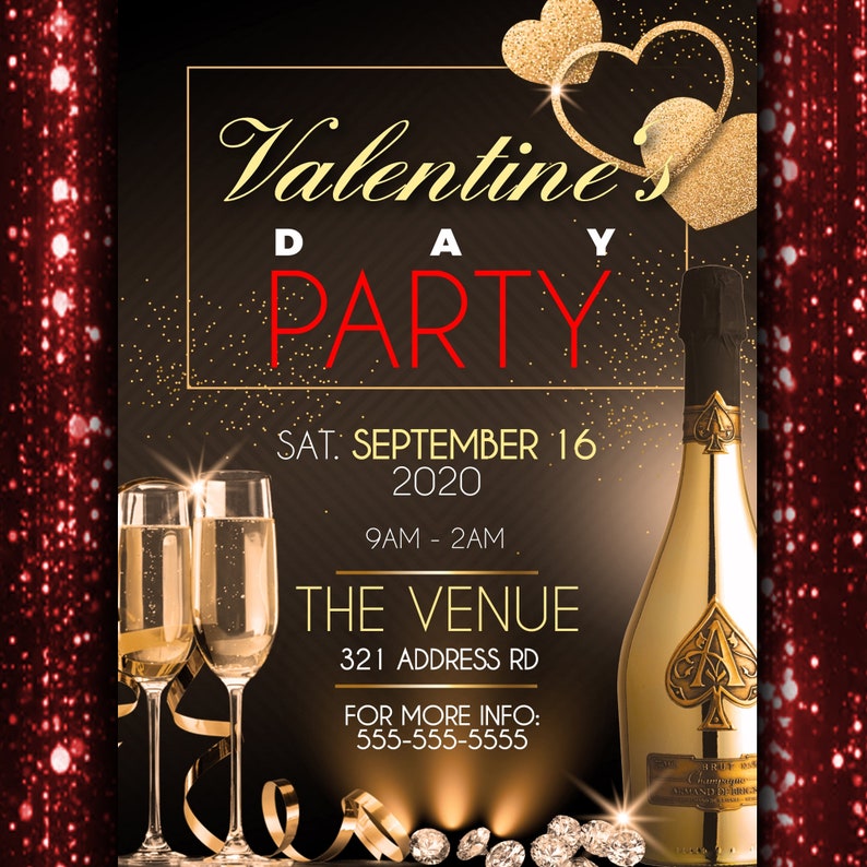 May include: A Valentine's Day party invitation with a gold heart design, champagne flutes, and a bottle of champagne. The invitation includes the date, time, and location of the party.  The text reads: "Valentine's Day Party, Sat. September 16, 2020, 9AM - 2AM, The Venue, 321 Address Rd, For More Info: 555-555-5555"