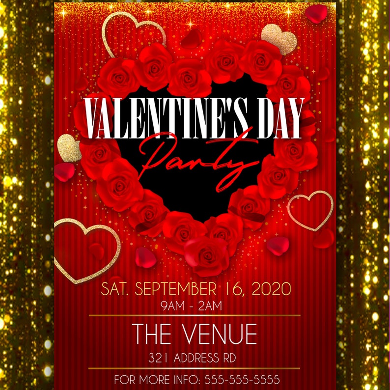 May include: A red and gold Valentine's Day party invitation with a heart shape made of red roses. The text reads "Valentine's Day Party" with the date "Sat. September 16, 2020" and the time "9AM - 2AM". The venue is "The Venue" with the address "321 Address Rd". The invitation also includes the text "For More Info: 555-555-5555".