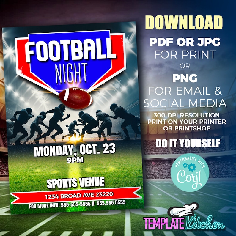May include: A printable invitation for a football night event. The invitation features a red and blue football graphic with the text "Football Night" and "Monday, Oct. 23, 9PM". The invitation also includes the text "Sports Venue, 1234 Broad Ave 23220, For More Info: 555-555-5555 || 555.555.5555".