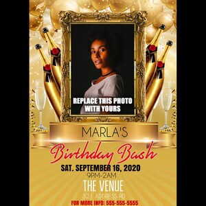 May include: A gold birthday party invitation with a photo placeholder, champagne bottles, and the text "Marla's Birthday Bash, Sat. September 16, 2020, 9PM-2AM, The Venue, 321 Address Rd, For More Info: 555-555-5555".