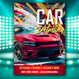 Op de afbeelding: Een rode auto wordt gewassen met een hogedrukreiniger. De auto is een modern model met een zwarte grille en koplampen. De tekst "CAR Detailing" staat in gele en witte letters op een rode en gele achtergrond. De tekst "YOUR COMPANY NAME" staat in witte letters op een gele achtergrond. De tekst "DETAILING - WAXING - VACUUM & MORE" staat in witte letters op een rode achtergrond. De tekst "804-555-3535 - @socialmedia" staat in witte letters op een rode achtergrond.
