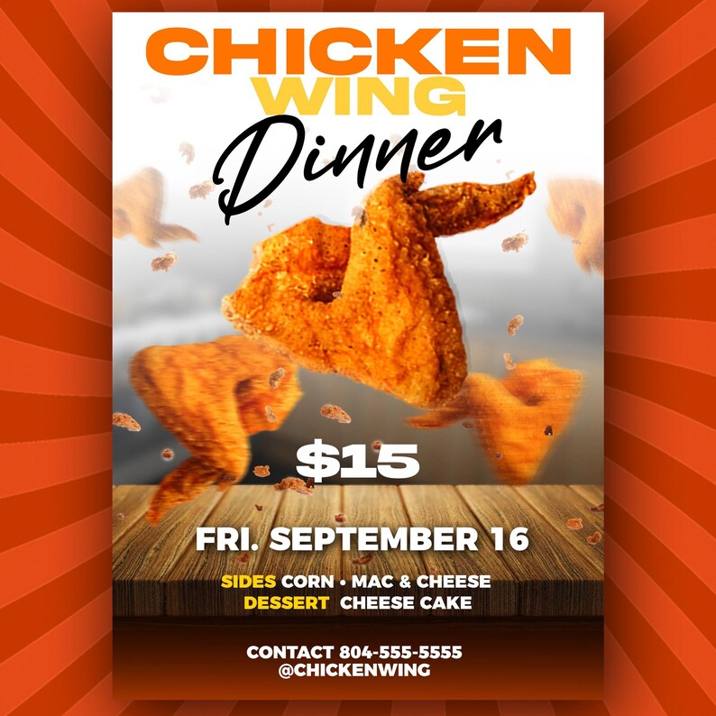 May include: A poster advertising a chicken wing dinner for $15 on Friday, September 16th. The poster features a close-up of a fried chicken wing with a wooden table in the background. The text on the poster includes the date, price, and contact information.
