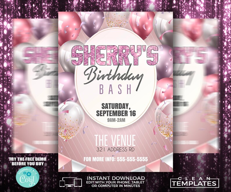 May include: Pink and white birthday party invitation with balloons and confetti. The invitation says "Sherry's Birthday Bash" with the date and time of the party. The venue is listed as "The Venue" with an address and phone number.
