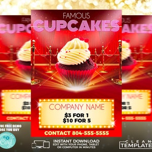 May include: A red velvet cupcake with white frosting and red sprinkles sits on a red carpet with gold stanchions. The text "Famous Cupcakes" is in pink neon letters. The text "Company Name" is in a yellow box with the prices "$3 for 1" and "$10 for 5". The text "Contact 804-555-5555" is below the prices. The text "Try the free demo before you buy" is in the bottom left corner. The text "Clean Templates" is in the bottom right corner.