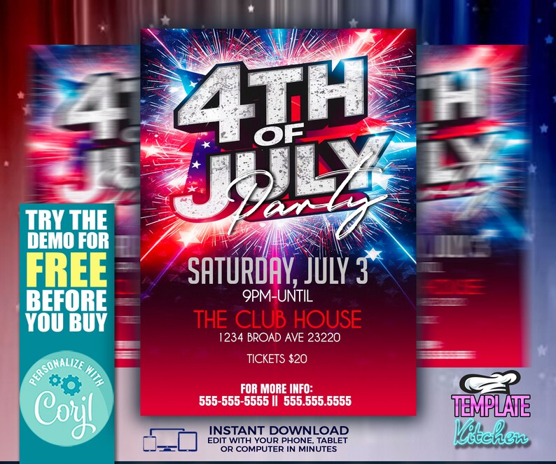 May include: A red, white, and blue 4th of July party flyer with fireworks in the background. The flyer advertises a party on Saturday, July 3rd at 9pm until late at The Club House, located at 1234 Broad Ave 23220. Tickets are $20. The flyer also includes contact information and instructions for instant download.